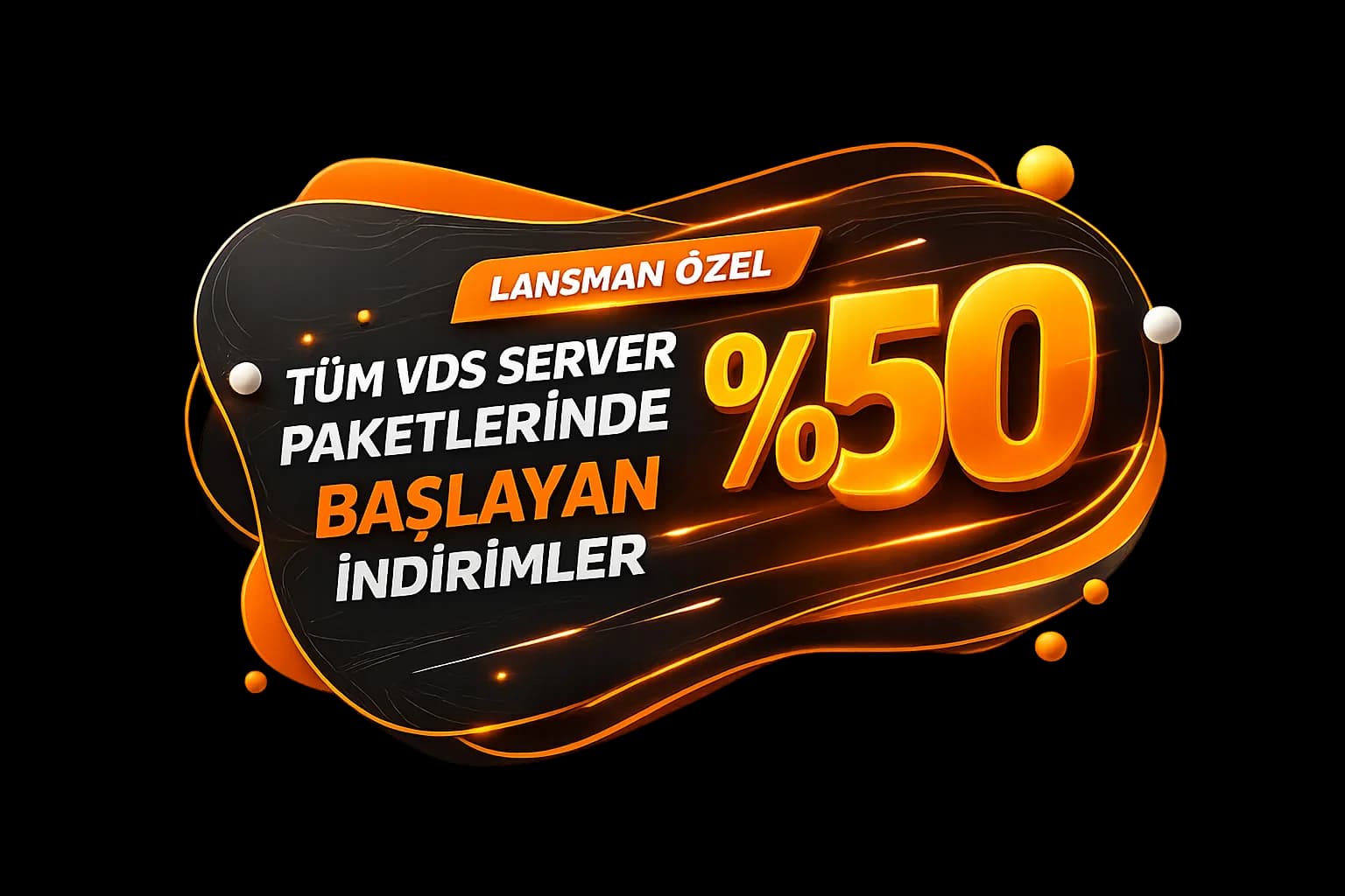 Tüm VDS Server paketlerinde %50'den başlayan lansman indirimleri